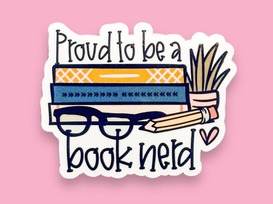 Proud to be a Book Nerd Sticker