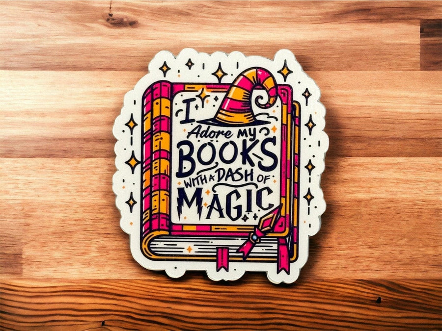 I Adore my Books with a Dash of Magic Sticker