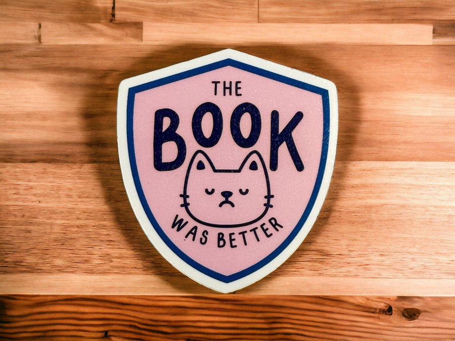The Book Was Better Cat Shield Sticker