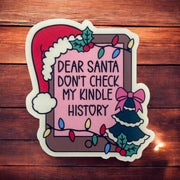 Dear Santa Don't Check My Kindle History Sticker