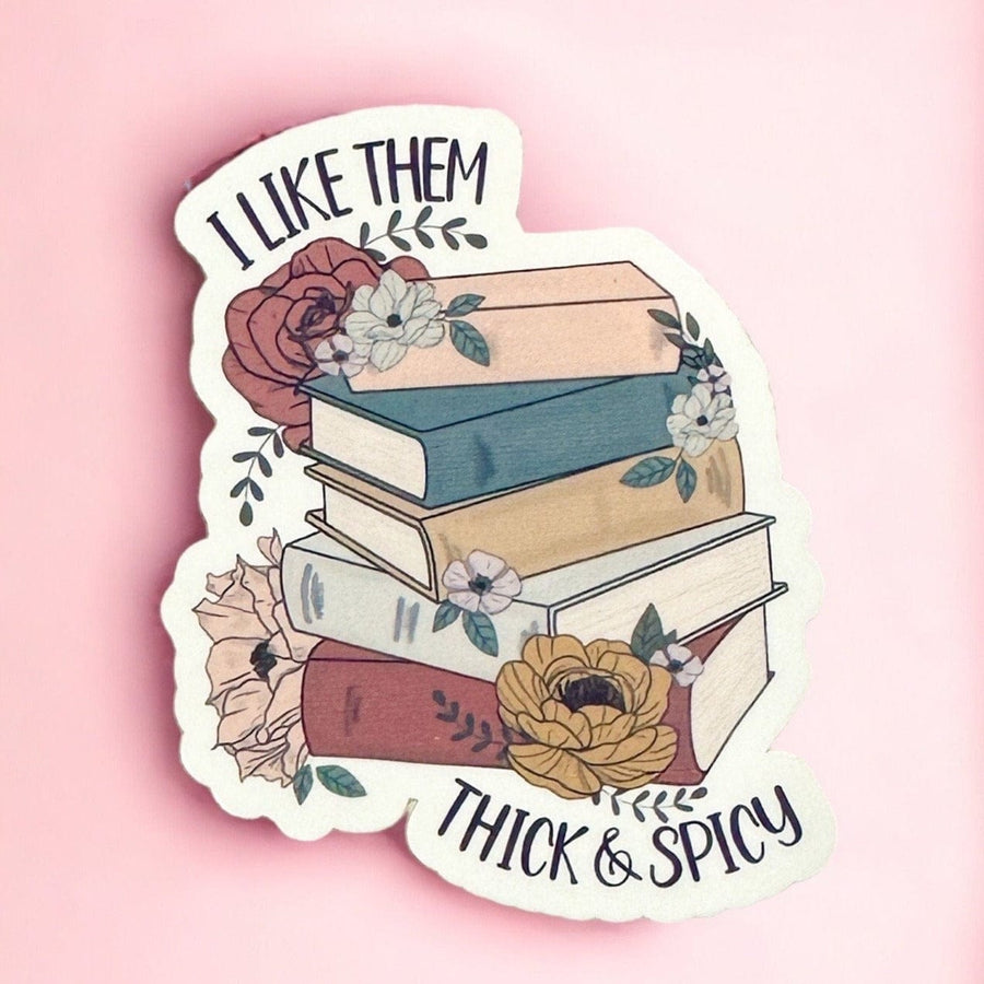 I Like Them Thick and Spicy Book Sticker