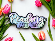 Reading is Self Care Sticker