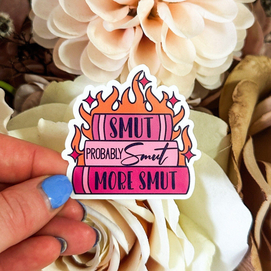 Smut, Probably Smut, More Smut Sticker